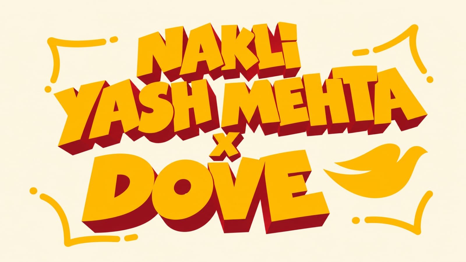 Nakli Yash Mehta x Dove video thumbnail