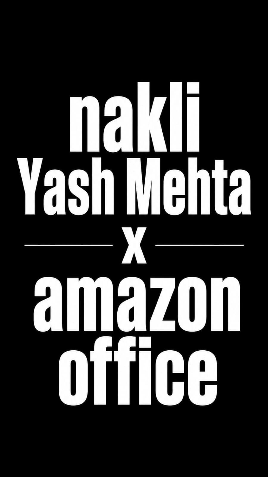 Nakli Yash Mehta x Amazon Offices video thumbnail